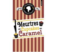 Les Enquêtes d'Hannah Swensen - Tome 5: Meurtres et cupcakes au caramel