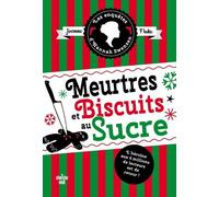 Les Enquêtes d'Hannah Swensen - Tome 6 Meurtres et biscuits au sucre - Joanne Fluke - Le Cherche-Midi - broché - Roman