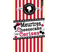 Joanne Fluke – Les Enquêtes d'Hannah Swensen - Tome 7 : Meurtres et cheesecake aux cerises – Poche
