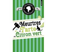 Les Enquêtes d'Hannah Swensen - Tome 8: Meurtres et tarte au citron vert
