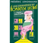 Les enquêtes d'Hortense Lechat - Premier coup de griffe : série cosy mystery 2025