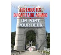 Les enquêtes du capitaine Achard