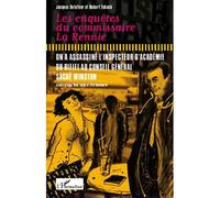 Les enquêtes du comissaire La Rennie On a assassiné l'inspecteur d'académie - Du rififi au conseil général sacré Winston - Robert Tubach - L'harmattan - broché - Roman