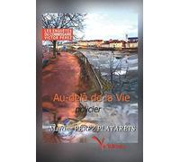 Les enquêtes du commissaire Victor Perez - Au-delà de la vie