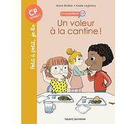 Les enquêtes du CP, T04 : Un voleur à la cantine: Un voleur à la cantine