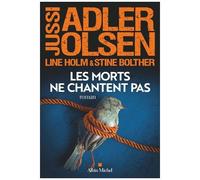 Jussi Adler-Olsen – Les Morts ne chantent pas (Les enquêtes du département V T11) – Broché
