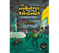 Les enquêtes du docteur Énigmus, Tome 03 La vengeance du Sphynx - Paul Martin - Bayard Jeunesse - broché - Livre-jeu