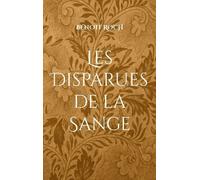Les Enquêtes Du Père Brun - Les Disparues De La Sange