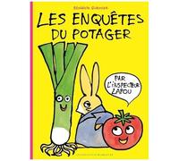 Les Enquêtes Du Potager - Une Enquête De L'inspecteur Lapou