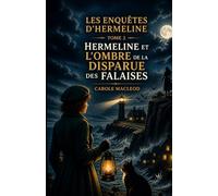LES ENQUÊTES ÉCOSSAISES D’HERMELINE: Tome 2 - Hermeline et l’ombre de la disparue des falaises