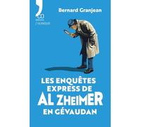 Les enquêtes express de Al Zheimer en Gévaudan
