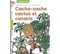 Les Enquêtes Fabuleuses De Fff, Le Fameux Félix File-Filou - Tome 8 - Cache-Cache, Cactus Et Canaris