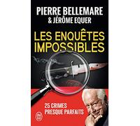 Les enquêtes impossibles