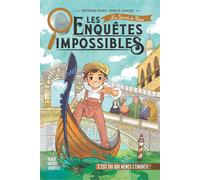 Bertrand Puard – Les Enquêtes impossibles, tome 4 : Les Secrets de Venise – Roman junior, broché