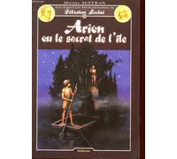 Les Enquêtes Involontaires De Sébastien Lechat Tome 2 - Arion Ou Le Secret De L'île