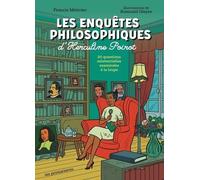 Les Enquêtes Philosophiques D'herculine Poirot - 19 Questions Existentielles Examinées À La Loupe
