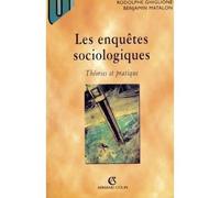 Les enquêtes sociologiques - Théories et pratique - Rodolphe Ghiglione - Armand Colin - Livre