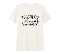 Les Enseignants Aiment l'été drôle éducation Scolaire enseignement T-Shirt Haut de Gamme