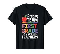 Les Enseignants de première année de Dream Team retournent à l'école T-Shirt