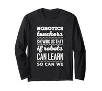 Les Enseignants de robotique Nous montrent Que si Les Robots Peuvent Apprendre, Nous Pouvons Manche Longue