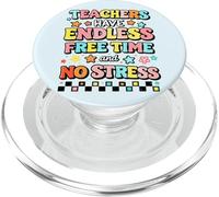 Les Enseignants Ont Un Temps Libre sans Fin et sans Stress PopSockets PopGrip pour MagSafe