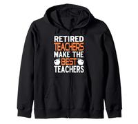 Les Enseignants Retraités sont Les Meilleurs Mentors Sweat à Capuche