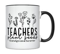 Les Enseignants Sèment Des Graines Qui Germent Pour Toujours. Tasse À Café Pratiques Tasses Drôle Tasse Pour Famille Collègue Ami 330Ml