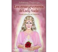 Les enseignements de Lady Nada - Grande prêtresse de l'Atlantide
