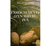 Les enseignements d'un maître zen