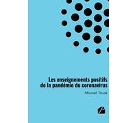 Les enseignements positifs de la pandémie du coronavirus