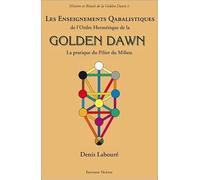 Les Enseignements Qabalistiques de l'Ordre Hermétique de la Golden Dawn
