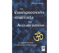 Les enseignements spirituels des avatars indiens