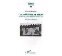 Les Enseignes de Dakar Un essai de sociolinguistique africaine - Dumont Myriam - L'harmattan - broché - Livre