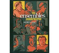 Les ensembles contraires Première partie - T. Eric - Futuropolis - cartonné - Bande dessinée