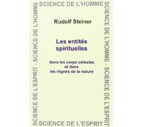 Les entités spirituelles dans les corps célestes et dans les règnes de la nature