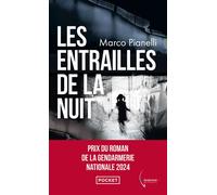 Les Entrailles de la nuit - Marco Pianelli - Pocket - Poche - Roman