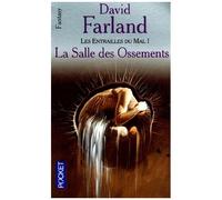 Les Entrailles Du Mal - Tome 1 - La Salle Des Ossements