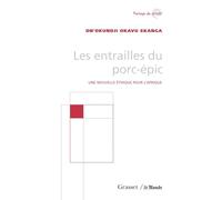 Les entrailles du porc-épic : une nouvelle éthique pour l'Afrique