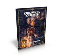 Les Entraves du destin - Chroniques Oubliées 2ème Edition