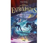 Les Entremondes - Tome 02 : La clé des trésors oubliés (2)