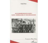 Les entrepreneurs de Damas : nation, impérialisme et industrialisation