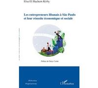 Les entrepreneurs libanais à São Paulo et leur réussite économique et sociale
