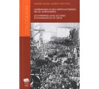 Les Entreprises Dans Les Crises Économiques Du Xxe Siècle