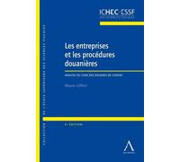 Les entreprises et les procedures douanieres, 4eme edition Analyse du code des douanes de l union - GIFFONI M. - Anthemis - broché - Etude