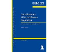 Les entreprises et les procédures douanières Analyse du Code des douanes de l'Union - Mauro Giffoni - Anthemis - broché - Etude