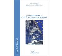 Gilles Rouet – Les Entreprises et l'intégration européenne – Étude – L'Harmattan broché