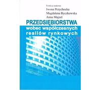 Les entreprises face aux réalités du marché d'aujourd'hui - (Literatur, Wirtschaft und Geschäft auf Polnisch)