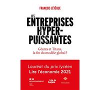 Les Entreprises hyperpuissantes Géants et Titans, la fin du modèle global - François Lévêque - Odile Jacob - broché - Etude