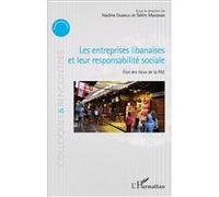 Les Entreprises Libanaises Et Leur Responsabilité Sociale - Etat Des Lieux De La Rse