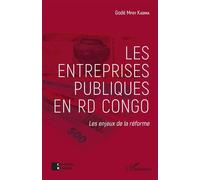 Les entreprises publiques en RD Congo: Les enjeux de la réforme
